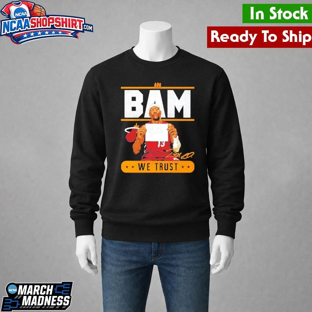 Bam Adebayo Miami Heat In Bam We Trust 83 Points Shirt