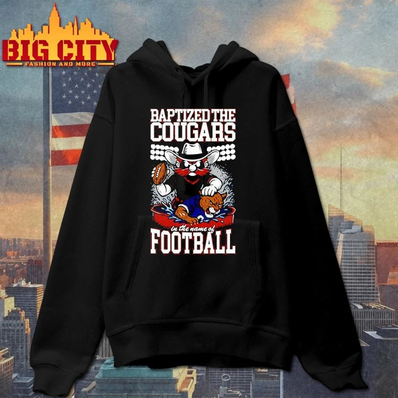 Baptized the Cougars In the name of football pocket shirt