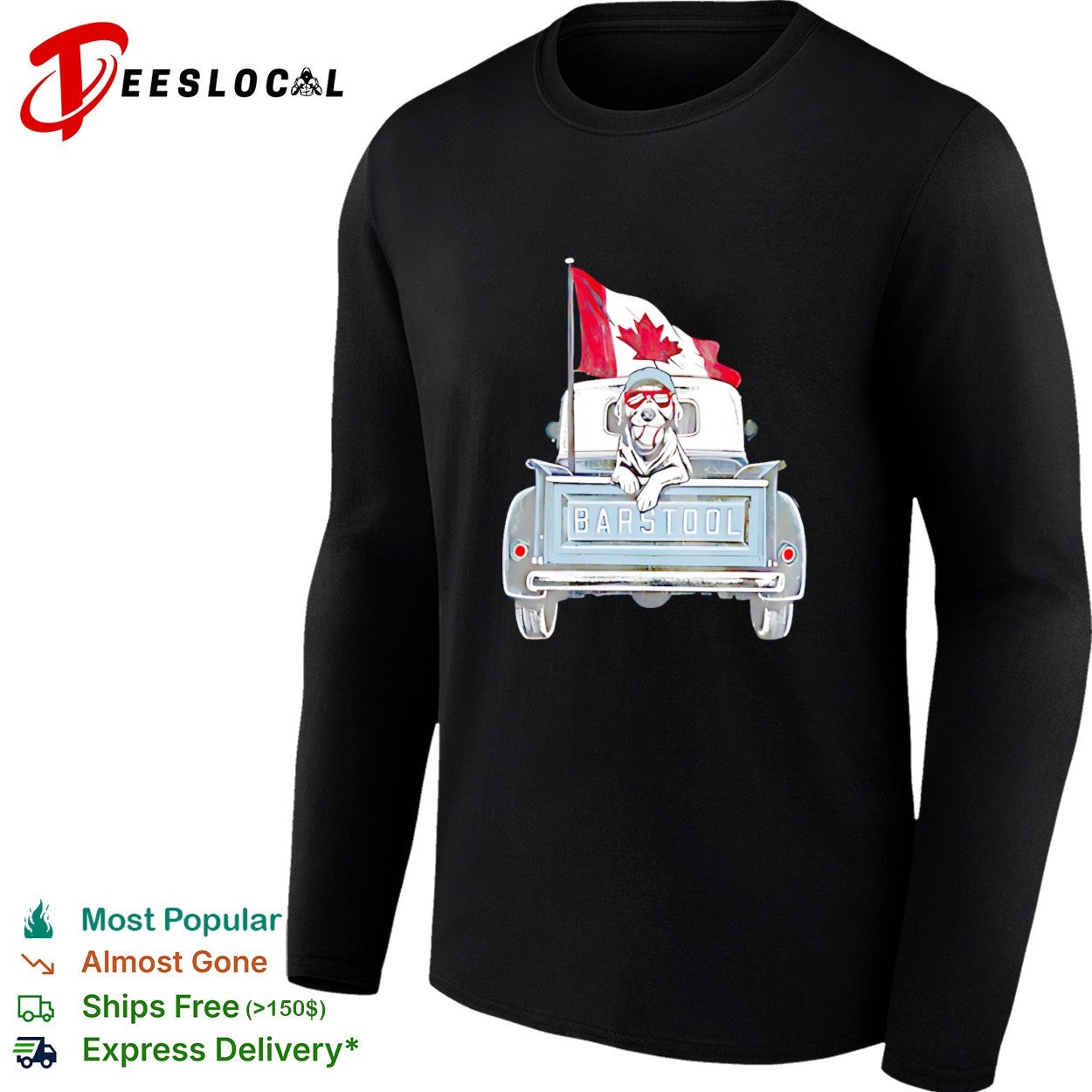 Barstool dog pickup truck Canada flag shirt