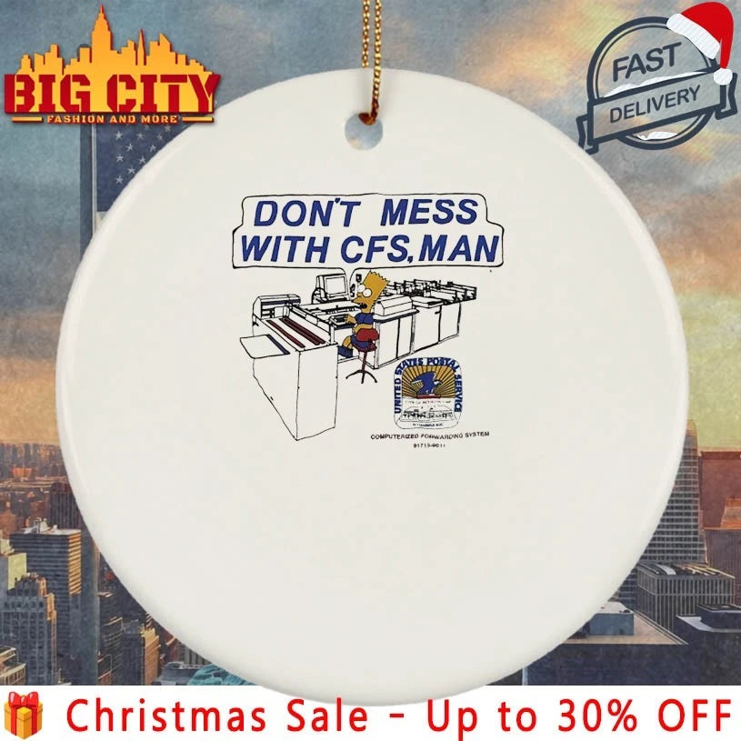 Bart Simpson Don’t Mess With Cfs Man shirt
