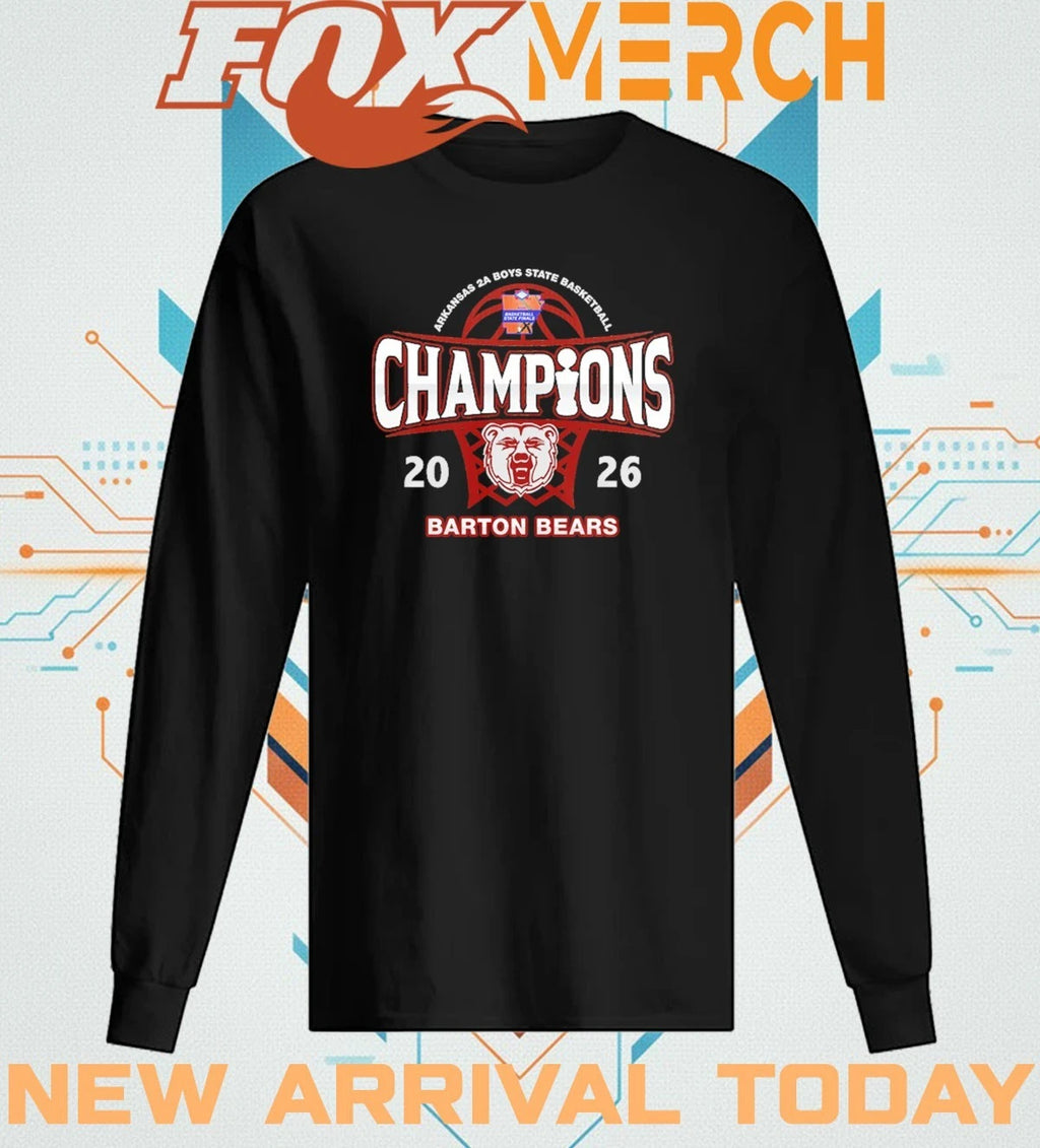 Barton Bears 2026 Arkansas 2A Boys State Basketball Champions t-shirt