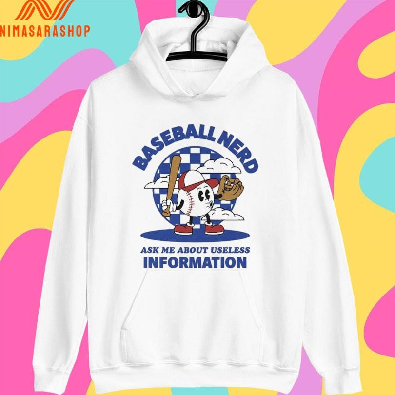 Baseball Nerd Ask Me About Useless Information Shirts