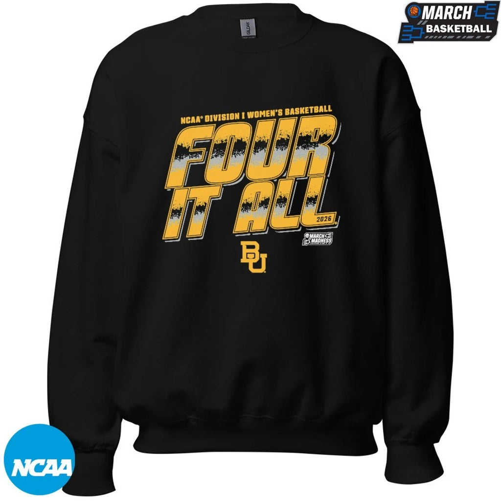Baylor Bears Four It All NCAA Women’s Basketball March Madness 2026 T-shirts