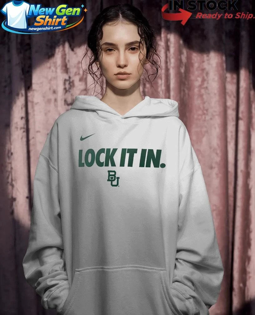 Baylor Bears Lock It In Shirt