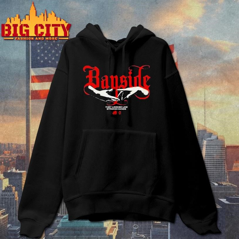Bayside Strong Hands Shirt