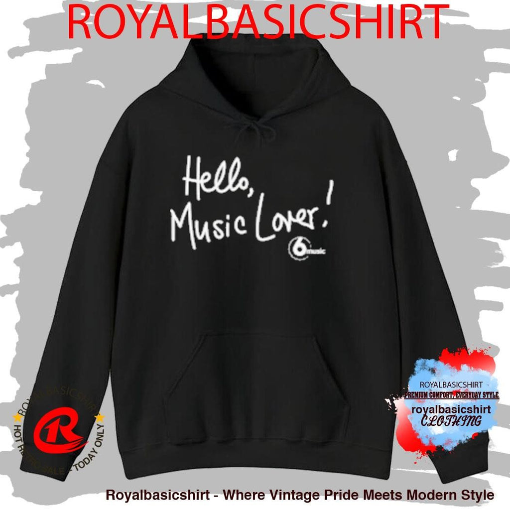 Bbc Radio 6 Music Hello, Music Lover Shirt