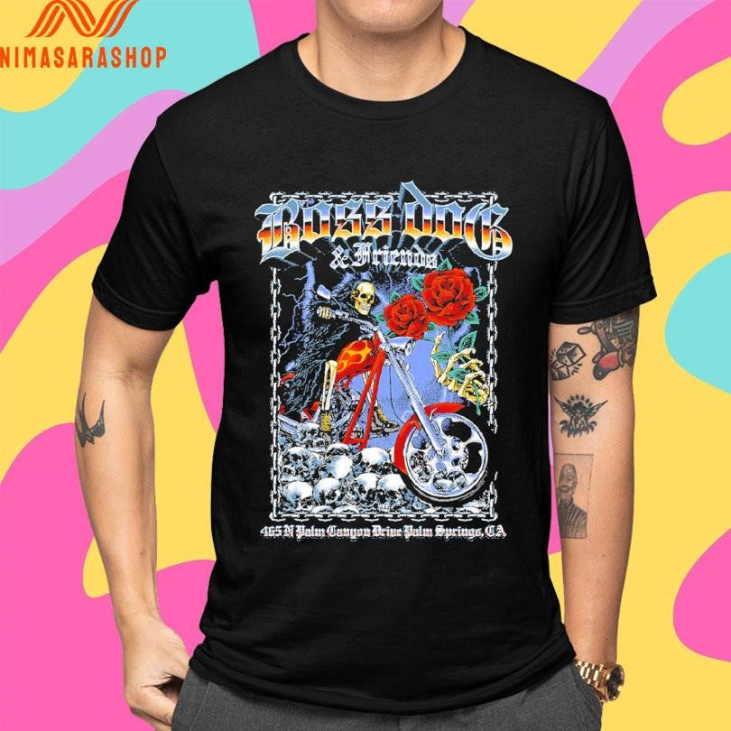 Bdaf Biker Boss Dog And Friends 465 N Palm Canyon Drive Palm Springs Ca Shirts