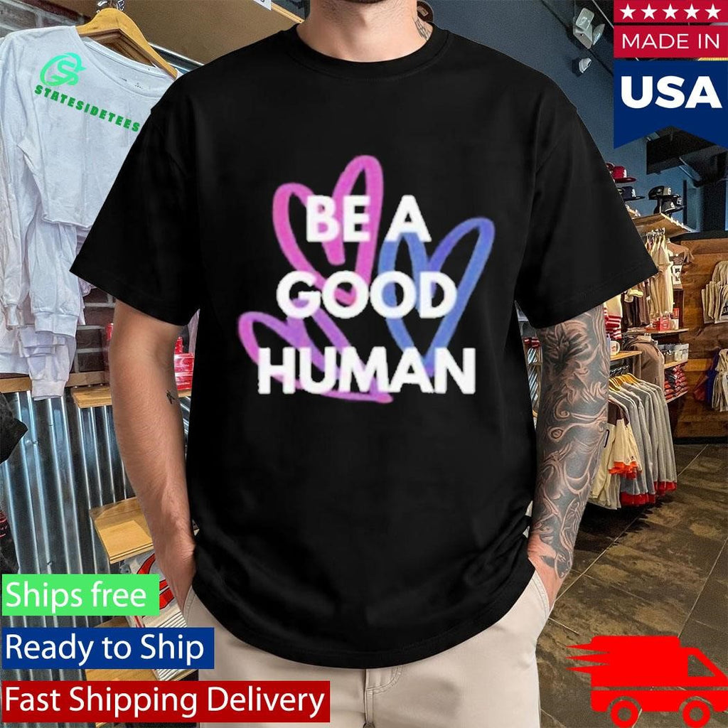 Be A Good Human Hearts 21 Pineapples Shirt