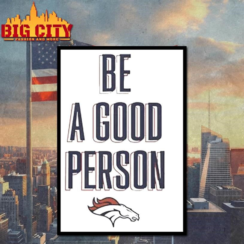 Be A Good Person Shirt