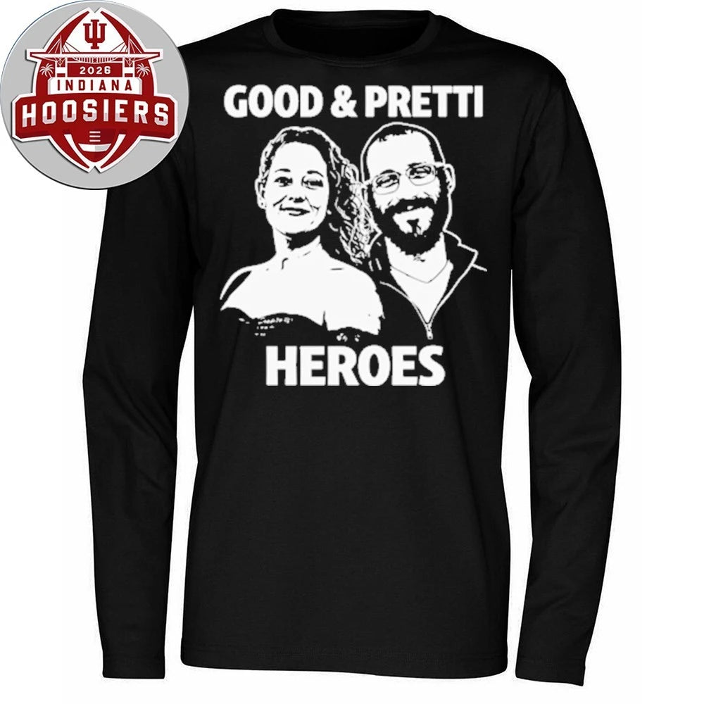 Be Good Be Pretti – Justice for Alex Pretti &amp; Renee Nicole Good – Anti ICE T-Shirt
