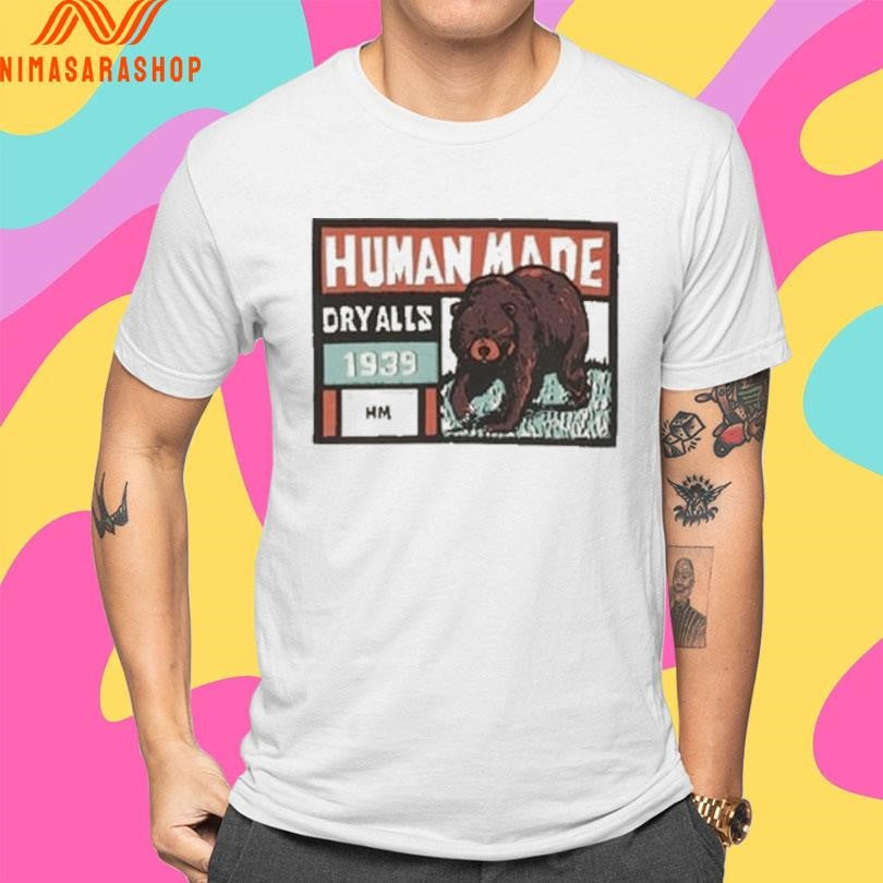 Bear Human Made Dry Alls 1939 Hm Shirts