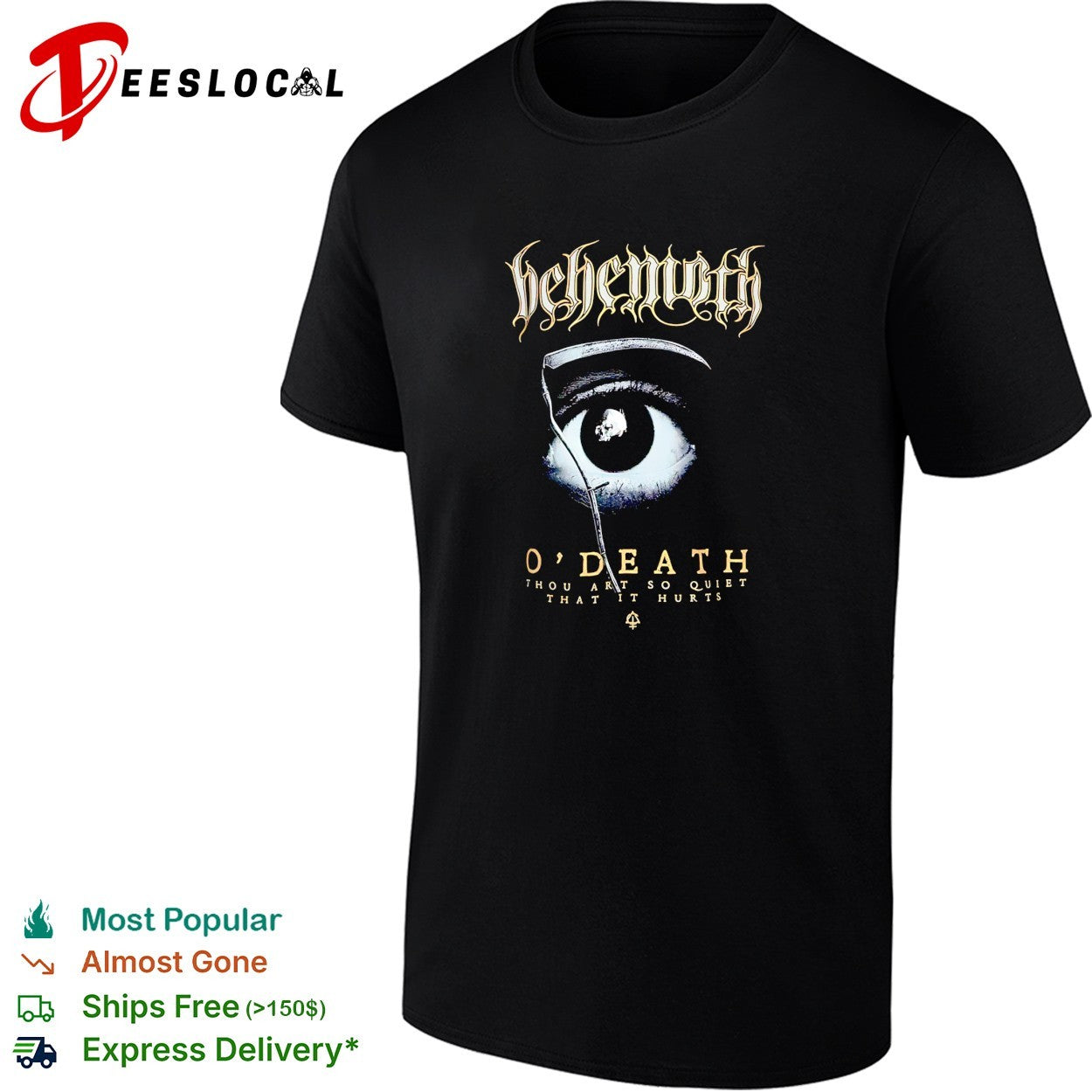 Behemoth O’Death thou art so quiet that it hurts shirt
