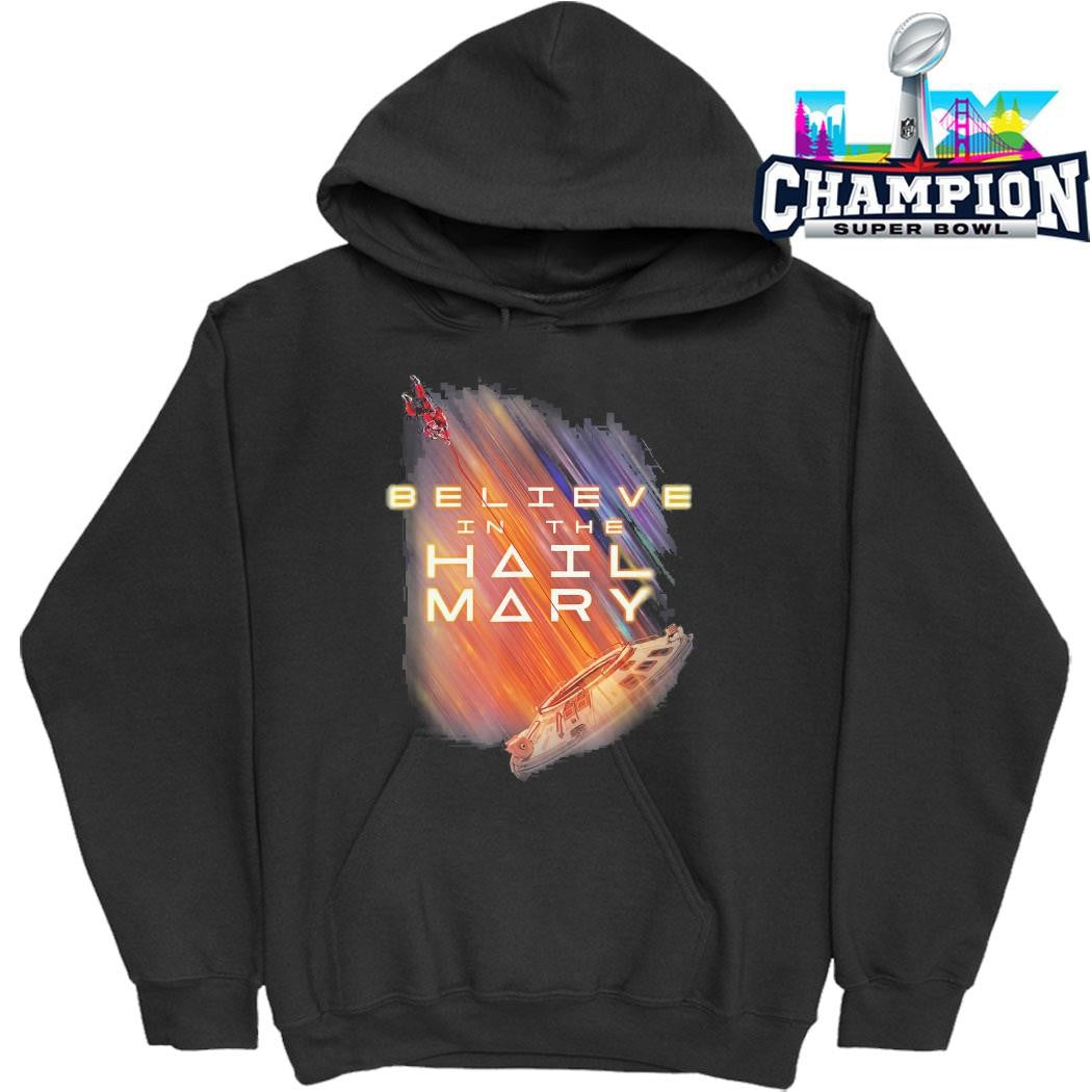 Believe In The Hail Mary Shirt