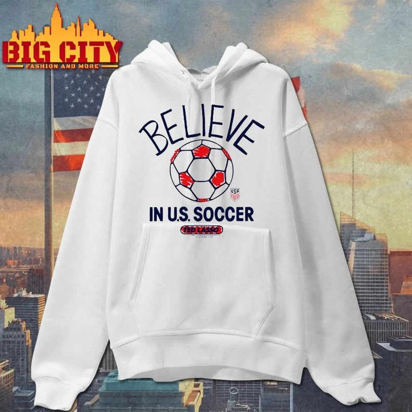 Believe U.S. Soccer Ted Lasso shirt