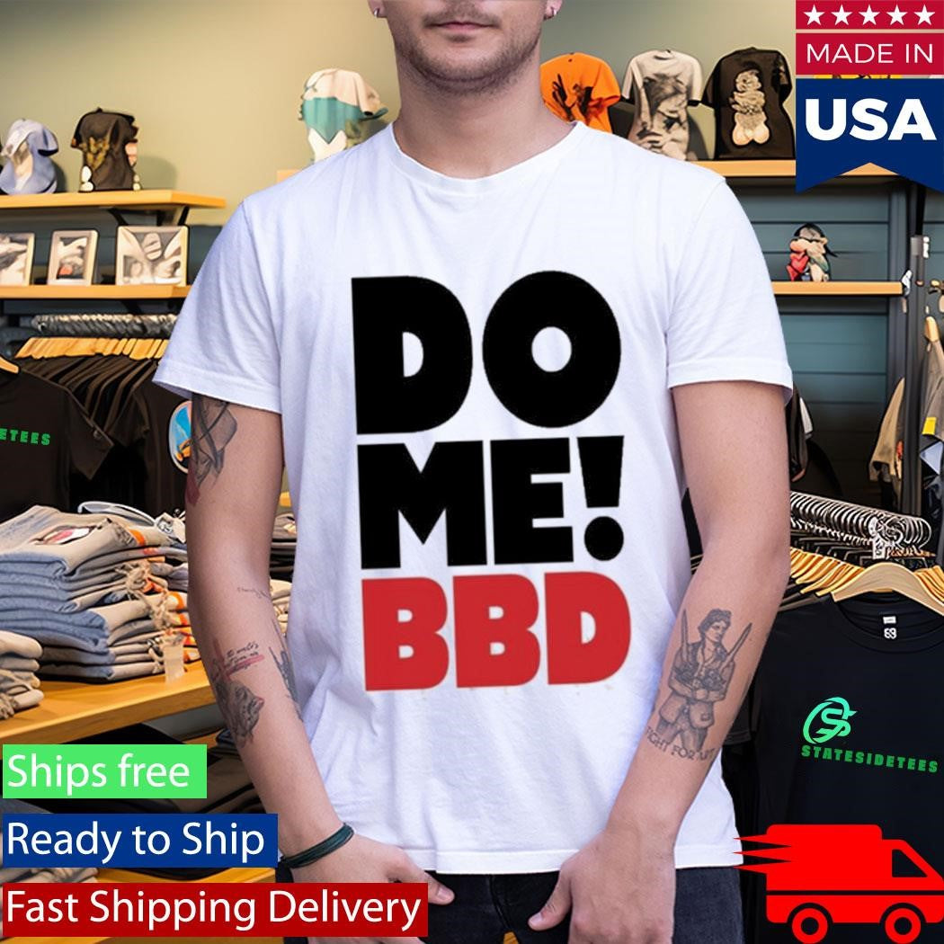 Bell Biv Devoe Do Me Bbd T-Shirt