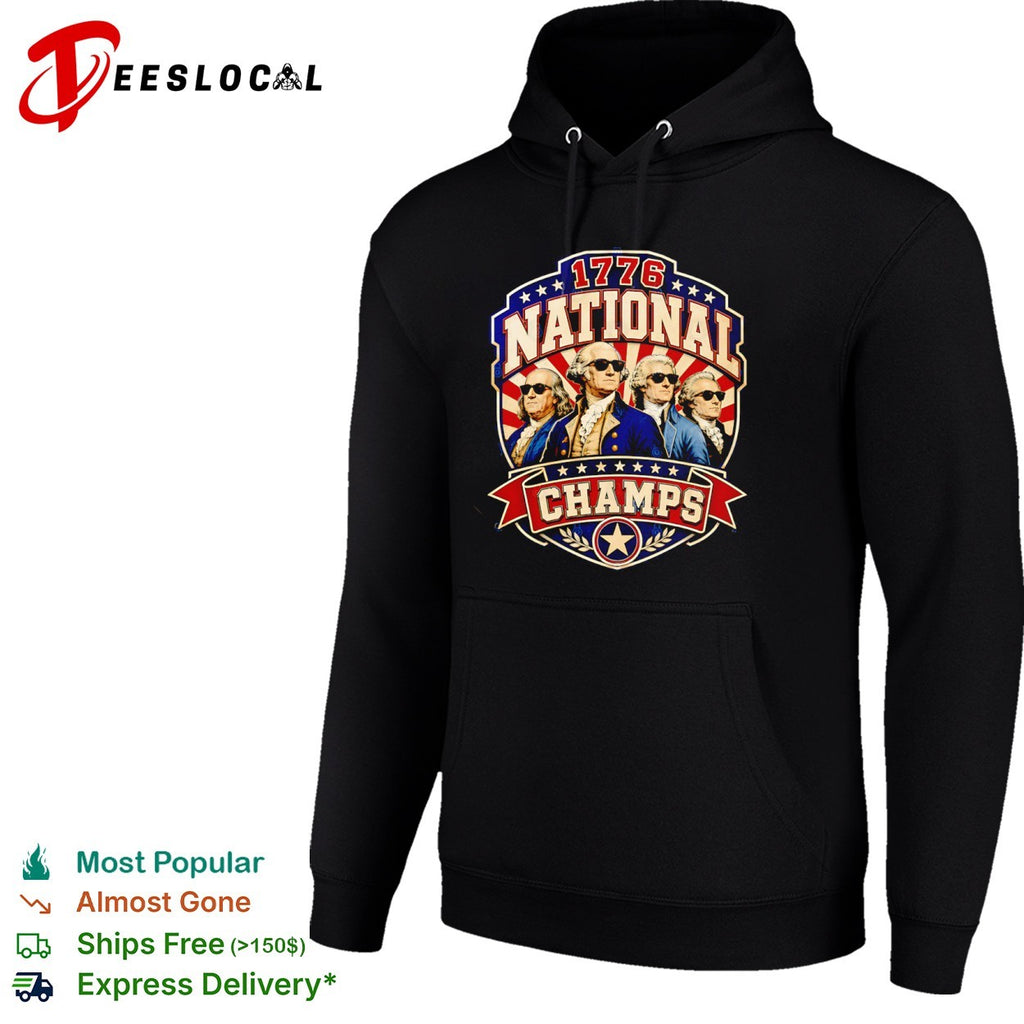 Benjamin Franklin George Washington Thomas Jefferson 1776 National Champs shirt