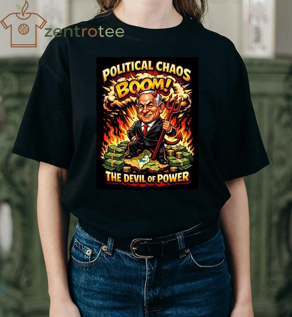 Benjamin Netanyahu Devil Political chaos boom money shirt