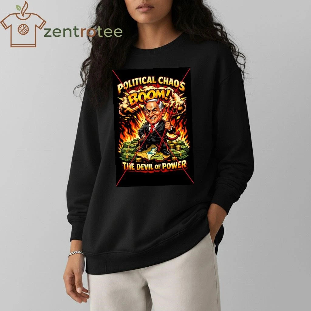 Benjamin Netanyahu dead Devil Political chaos boom money shirt