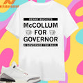 Benny Buckets Mccollum For Governor A Governor For Ball Shirts