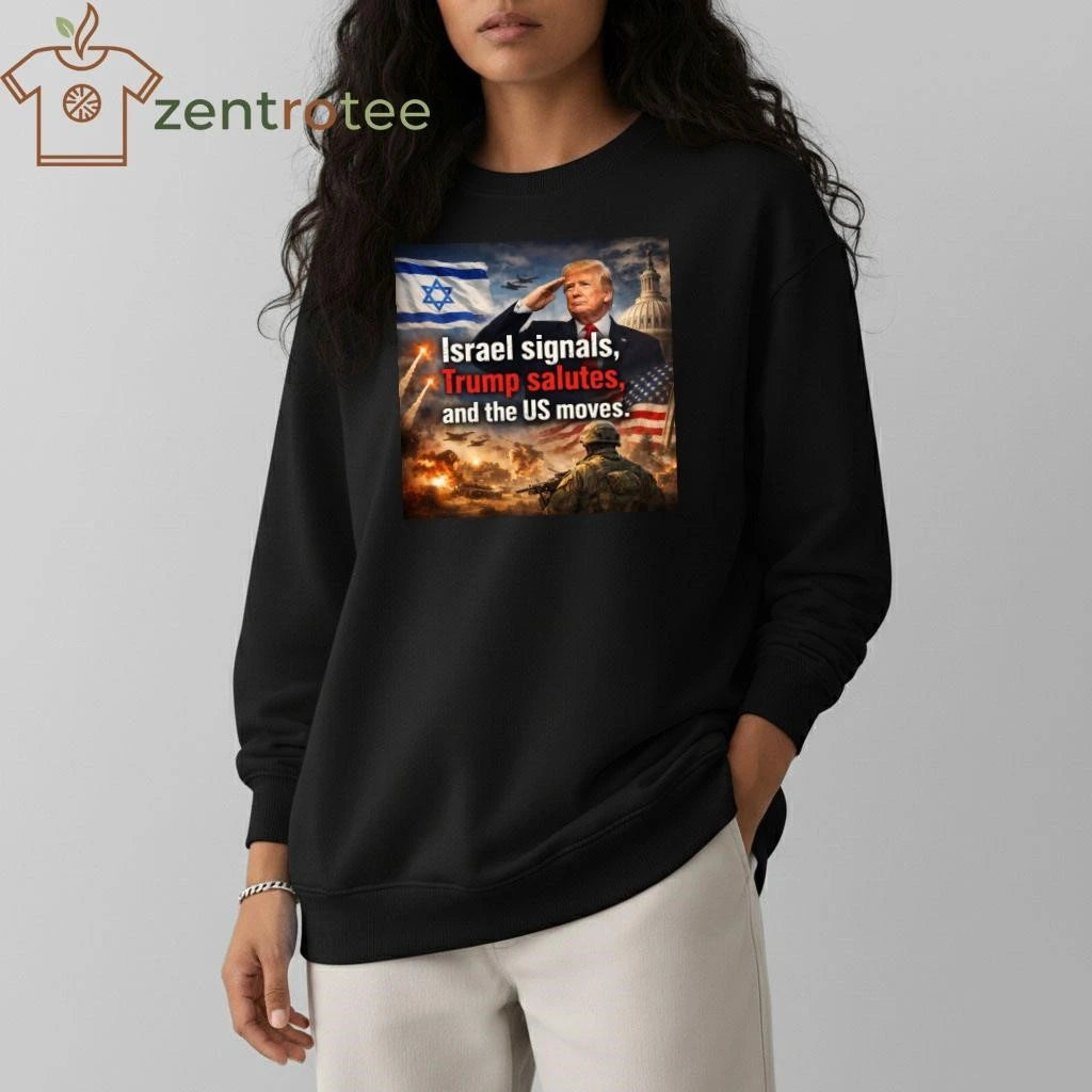 Best Israel signals Trump salutes and the US moves tee