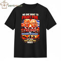 Best No One Wants To Fight For Trump And Netanyahu Anti War Political T-Shirt