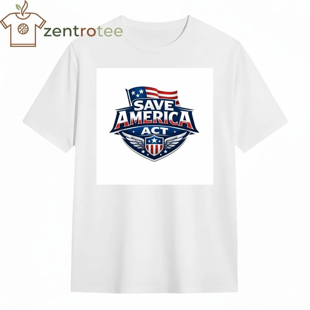 Best Save America Act tee