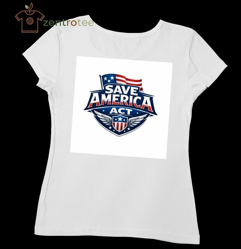 Best Save America Act tee
