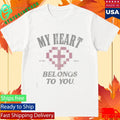 Bethel Music My Heart Belongs To You Shirt