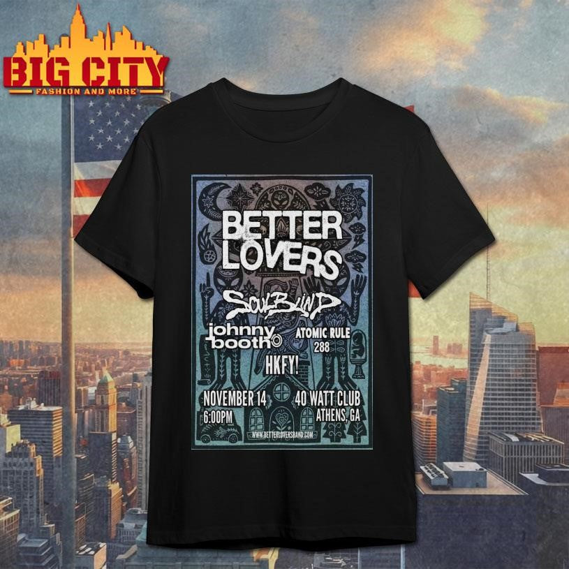 Better Lovers Nov 14 2026 Athens Tour Poster shirt
