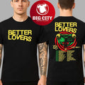 Better Lovers UK And Irelan Tour 2025 Dates List For October New Shirt