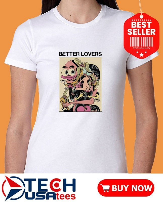 Better lovers banana butts shirt