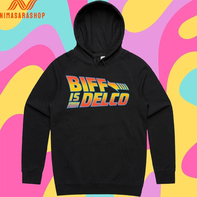 Biff Is From Delco Shirts