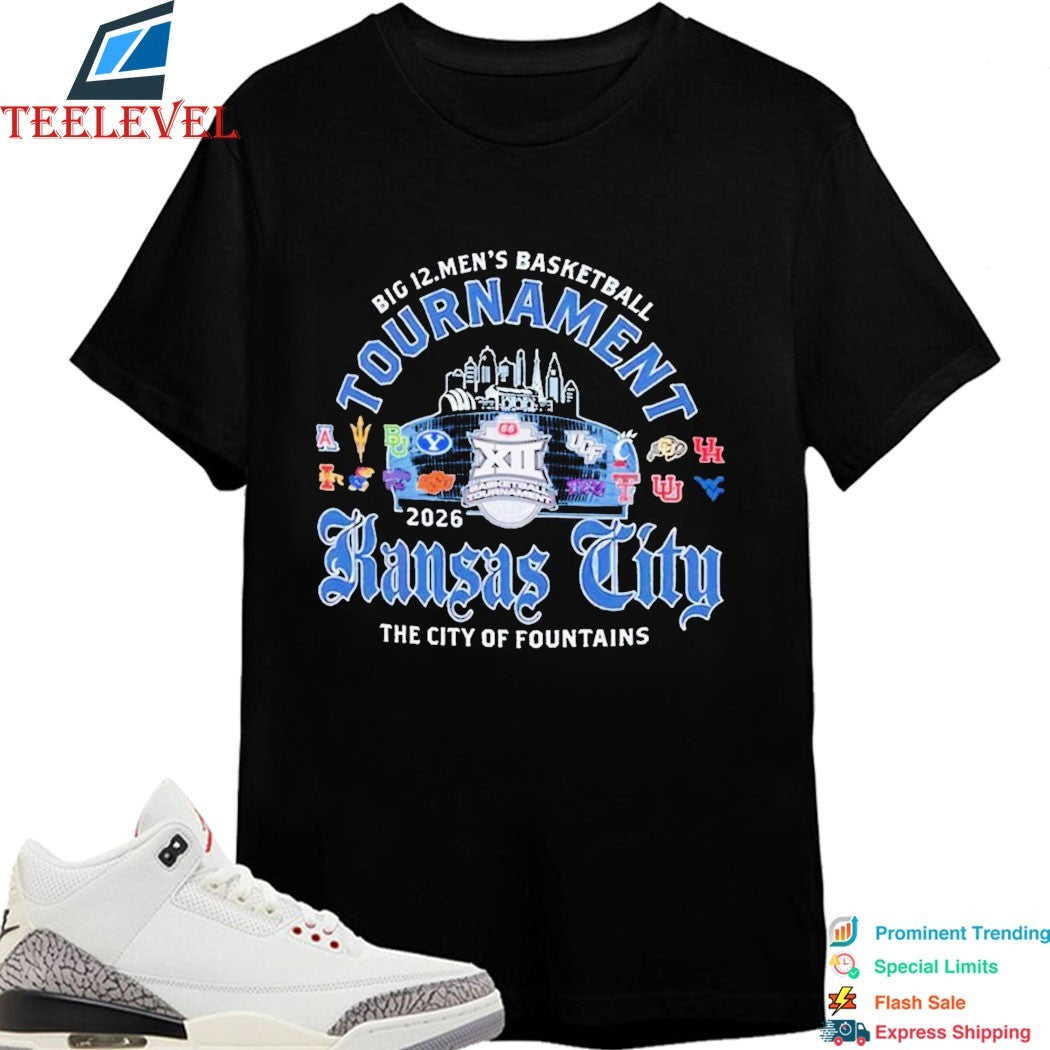 Big 12 Men’s Basketball 2026 Big 12 Kansas City The Tournament City Of Fountains T-shirts