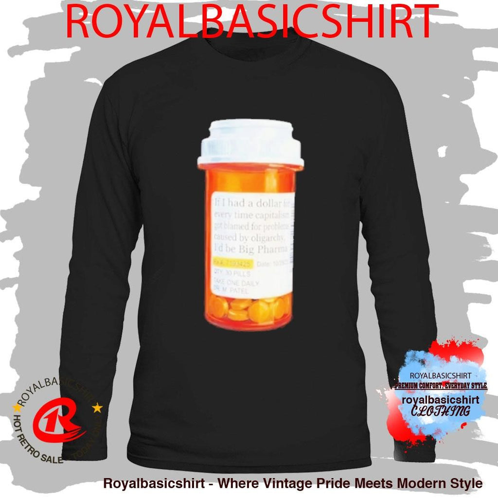 Big Pharma Dollars Shirt
