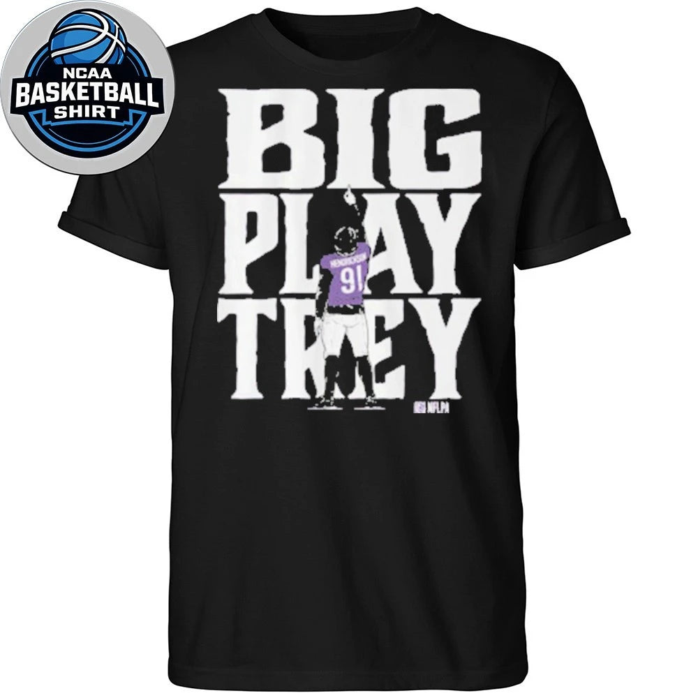 Big Play Trey Hendrickson Baltimore Football Fan Shirt