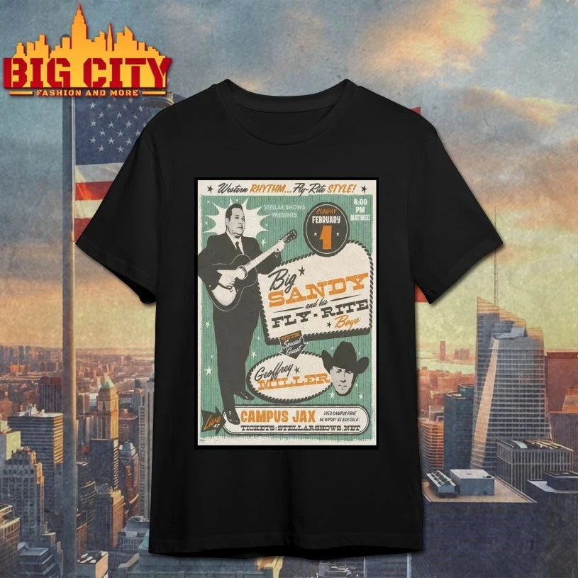 Big Sandy And His Fly Rite Boys Feb 1 2026 Campus Jax In Newport Beach, CA Poster shirt