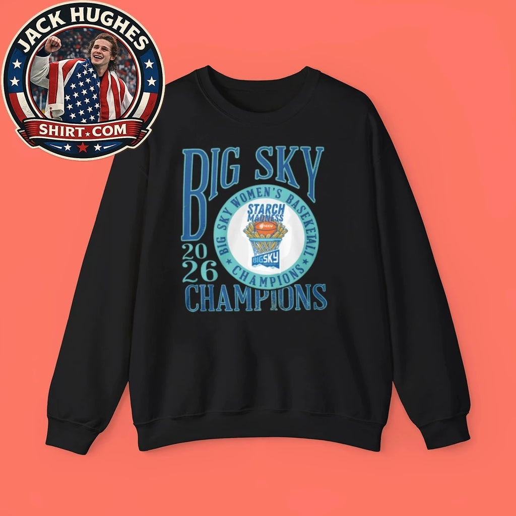 Big Sky Conference Womens Basketball 2026 Champions Starch Madness Father Day Gift Shirt
