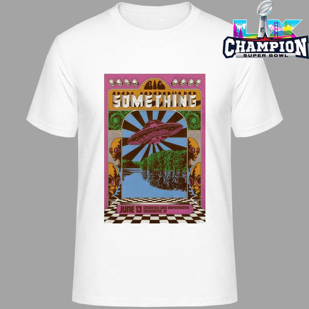 Big Something Wilmington Nc Jun 13 2026 Shirt