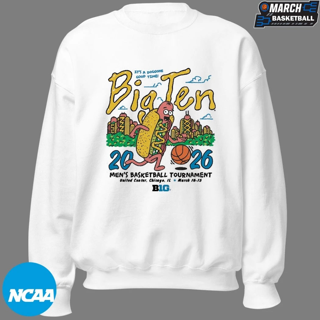 Big Ten 2026 Men’s Basketball Tournament It’s A Doggone Good Time Hotdog T-shirts