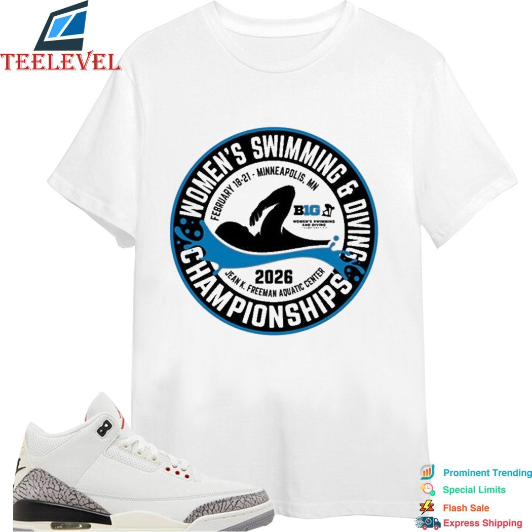 Big Ten Conference 2026 Women’s Swimming &amp; Diving Championships Jean K Freeman Aquatic Center Minnesota MN T-shirts