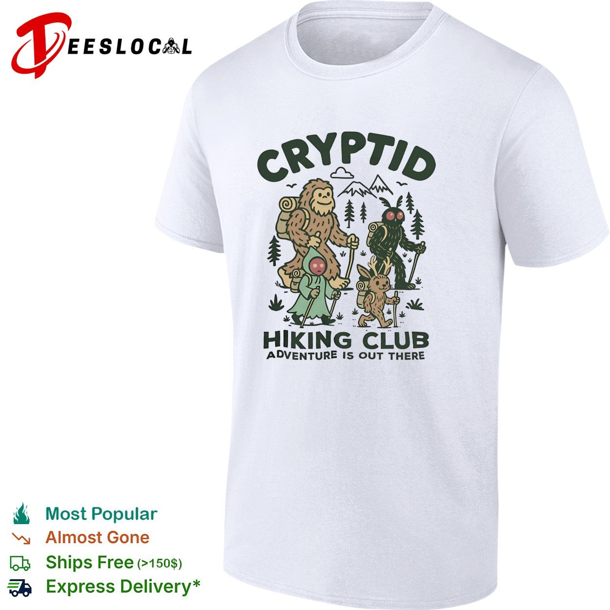 Bigfoot walking cryptid hiking club adventure is out there shirt