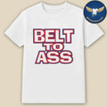 Bills Belt To Ass Shirt