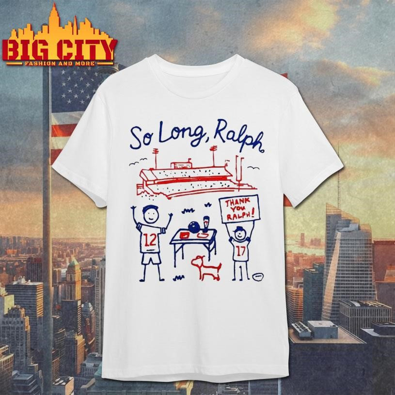 Bills So Long Ralph Thank You Ralph shirt
