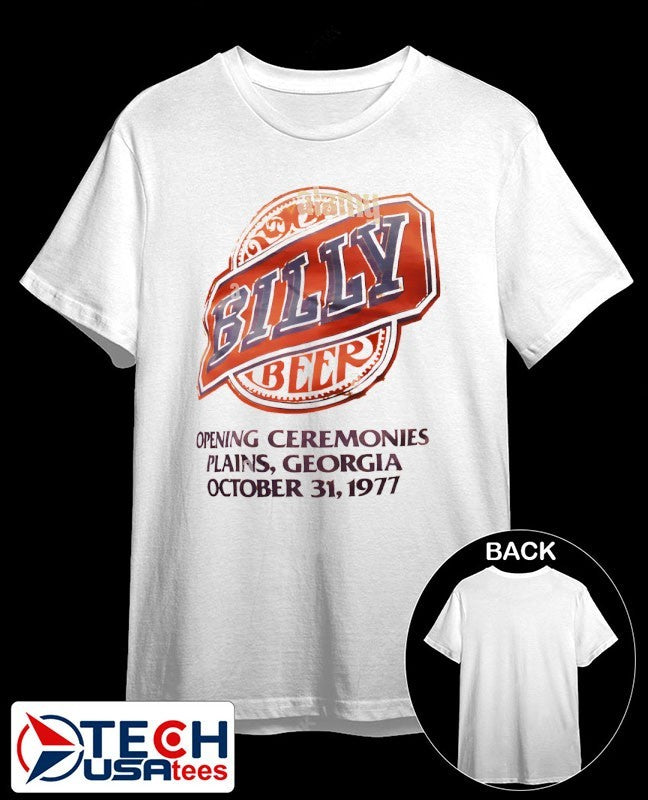 Billy Beer opening ceremonies in Plains Georgia on October 31 1977 shirt