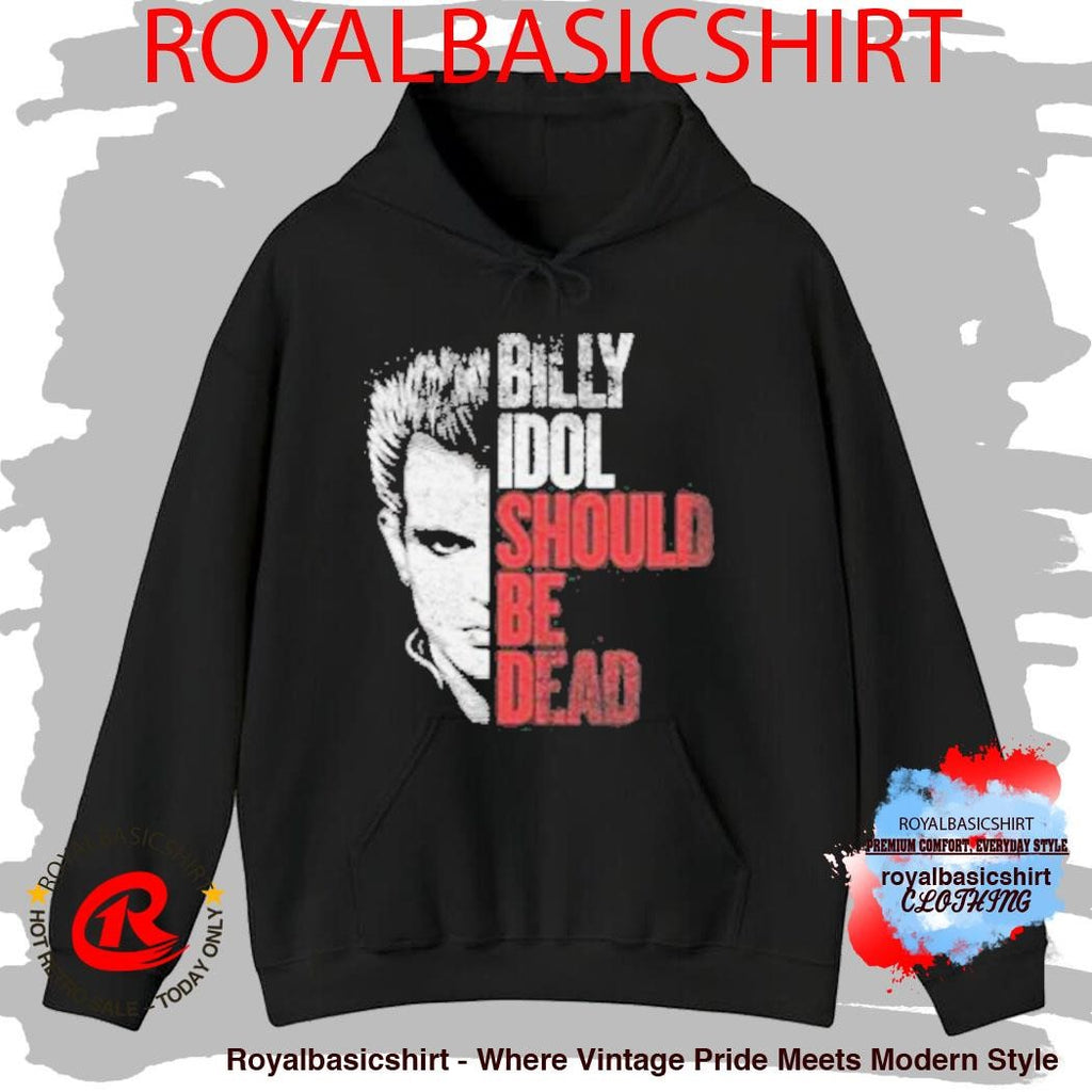 Billy Idol Should Be Dead T-Shirt