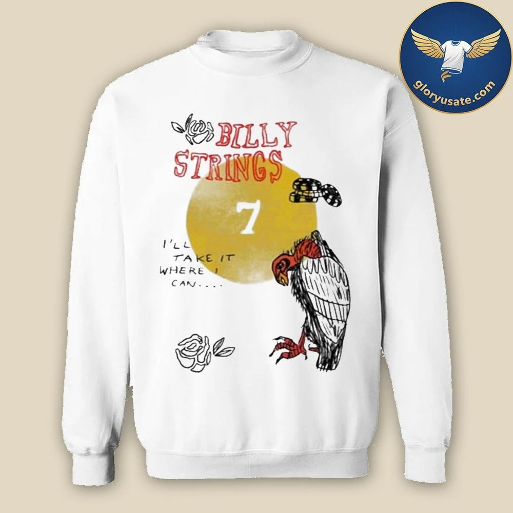 Billy Strings Take It 2026 Shirt
