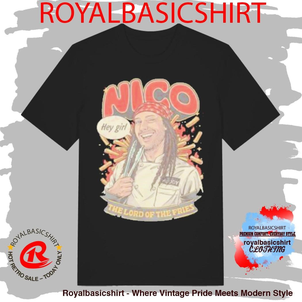 Bistro Huddy Nico Lord Of The Fries Shirt