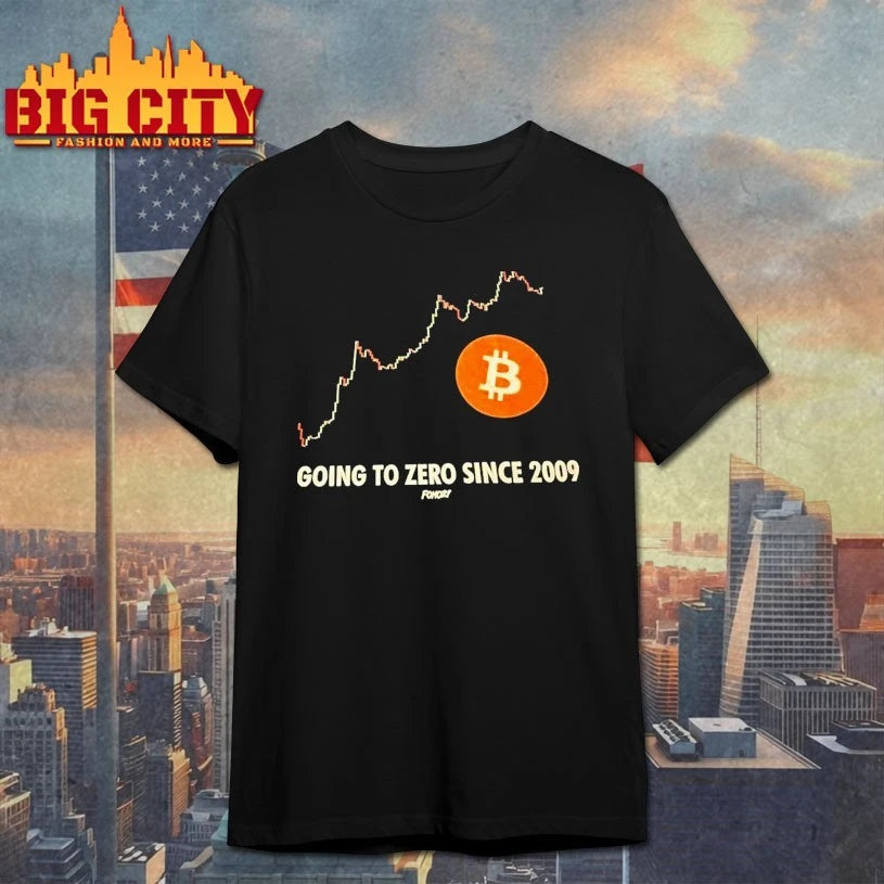 Bitcoin Going Zero Since 2009 shirt