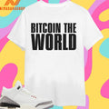 Bitcoin The World Shirts