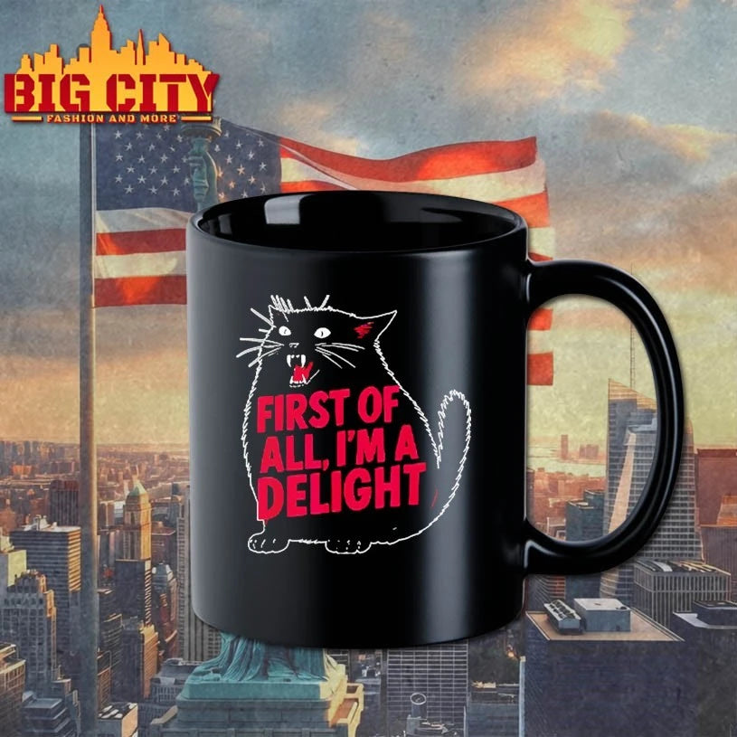 Black Cat First Of All I’m A Delight shirt